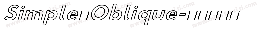 Simple Oblique字体转换